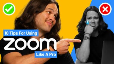10 Tips for Using Zoom like a PRO