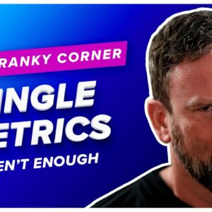 How Focusing on Only a Single Metric Could Ruin You - Monday Minute Ep. 14