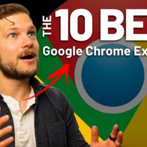 TOP 10 Google Chrome Extensions