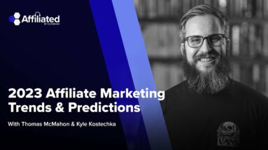 2023 Affiliate Marketing Trends & Predictions