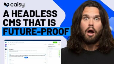 A Headless CMS that You AND Your Developers Will Love | caisy