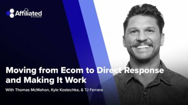 Moving from Ecom to Direct Response and Making It Work ft. TJ Ferrara with Bubs Naturals