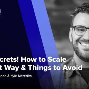 Scale Secrets! How to Scale the Right Way & Things to Avoid