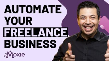 Streamline Your Freelance Business With Project And Invoice Automation | Moxie