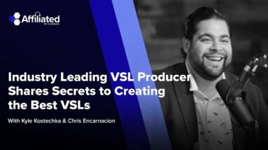 Industry Leading VSL Producer Shares Secrets to Creating the Best VSLs ft. Chris Encarnacion