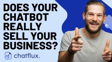 Create A Chatbot Trained To Sell YOUR Business | Chatflux.io