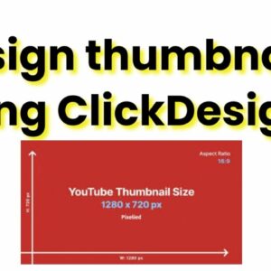 Design thumbnails using ClickDesigns