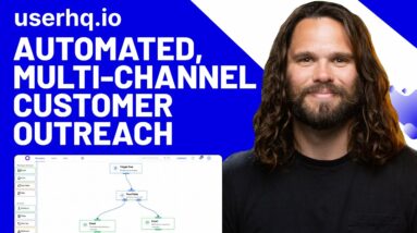 Automate Personalized Customer Outreach with UserHQ