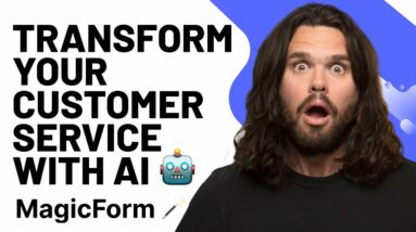 How to Transform Your Customer Service with MagicForm