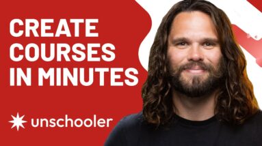 Create Educational Courses In Minutes with Unschooler