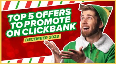 Top ClickBank Offers to Promote - December 2023