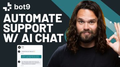 Completely Automate Customer Support with Bot9’s AI