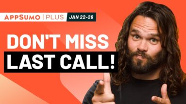 January's Last Call is here | Sign up for Plus TODAY | AppSumo