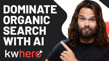 Dominate Organic Search with KWHero’s AI