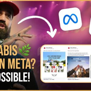 Meta Ads Compliance: How To Run Cannabis Ads WITHOUT Getting Banned
