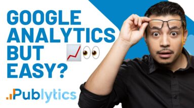 Simplify Web Analytics and Real-Time Data Tracking with Publytics