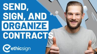 Send, Sign, and Organize Digital Contracts with Ethicsign
