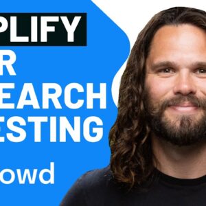 Simplify User Research and Testing with Crowd