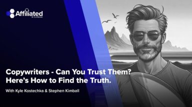 Copywriters - Can you Trust Them? Here's How to Find the Truth. ft. Stephen Kimball