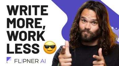 Write More Articles Without More Work! | Flipner AI