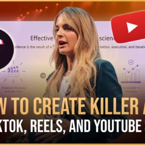 3 Key Principles To Crafting Compelling Ads for TikTok, Reels, and YouTube Shorts