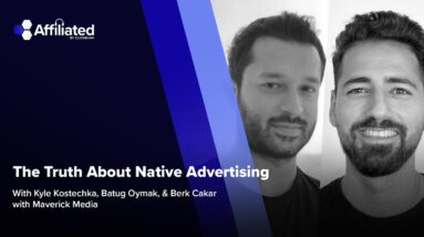 The Truth About Native Advertising ft. Batug Oymak & Berk Cakar w/ Maverick Media