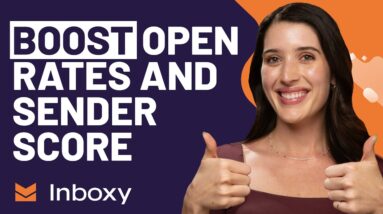 Boost Your Open Rates and Sender Score Reputation with Inboxy