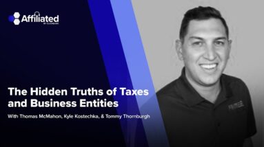 Ep. 177: The Hidden Truths of Taxes and Business Entities ft. Tommy Thornburgh