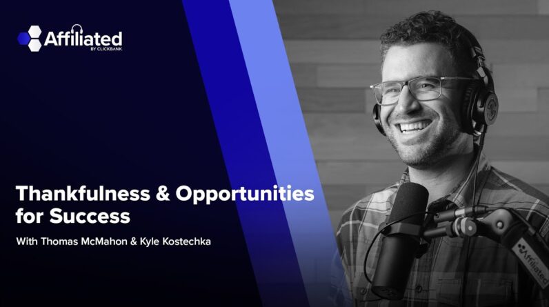 Ep. 183 - Thankfulness & Opportunities for Success