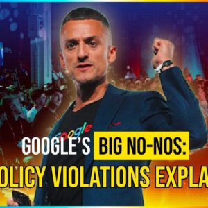 Google’s Big No Nos: Ad Policy Violations Explained