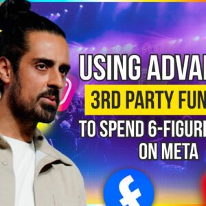 Using Advanced 3rd Party Funnels to Spend 6 Figures a Day on Meta