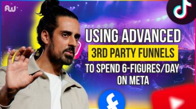 Using Advanced 3rd Party Funnels to Spend 6 Figures a Day on Meta