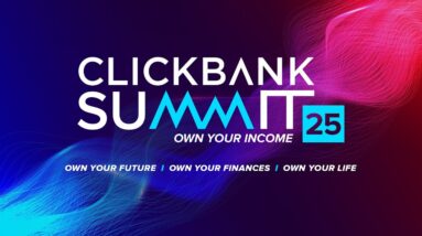 ClickBank Summit 2025 - Own Your Income