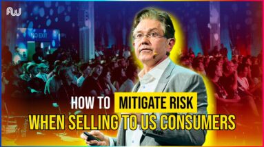 How to Mitigate Risk When Selling to US Consumers