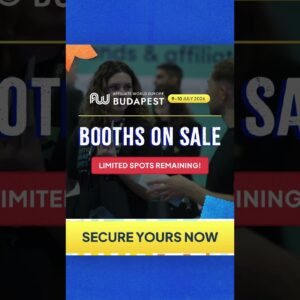Affiliate World Europe 2026 booths ON SALE NOW! 📣